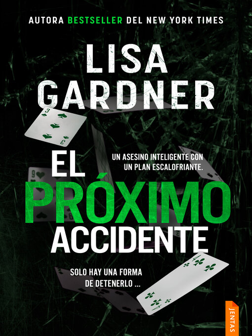 Title details for El próximo accidente by Lisa Gardner - Available